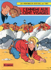 L'Ennemi aux Cent Visages - (Chick Bill 14)