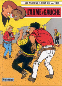 L'Arme à Gauche - (Chick Bill 15)