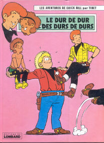 Le Dur de Dur des Durs de Durs - (Chick Bill 33)