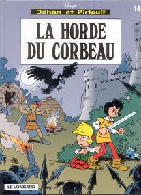 La Horde du Corbeau - (Johan et Pirlouit 14)