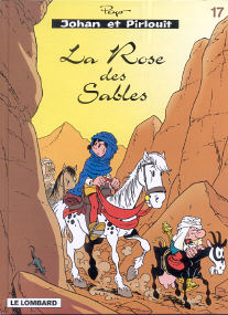 La Rose des Sables - (Johan et Pirlouit 17)