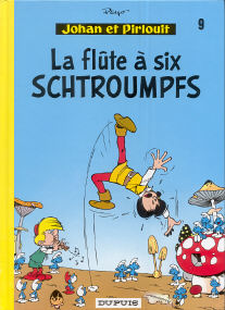 La Flûte à Six Schtroumpfs - (Johan et Pirlouit 9)