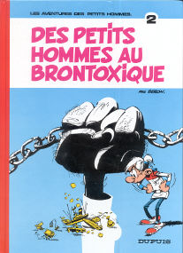 Des Petits Hommes au Brontoxique - (Les Petits Hommes 2)