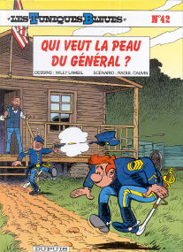 Qui Veut la Peau du Général? - (Les Tuniques Bleues 42)