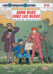 Sang Bleu Chez Les Bleus - (Les Tuniques Bleues 53)