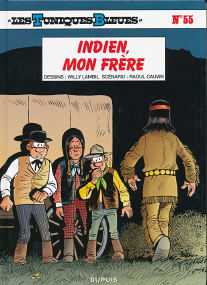 Indien, Mon Frère - (Les Tuniques Bleues 55)