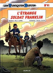 L'Étrange Soldat Franklin - (Les Tuniques Bleues 61)