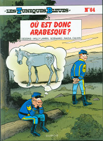 O&ugrave; Est Donc Arabesque? - (Les Tuniques Bleues 64)
