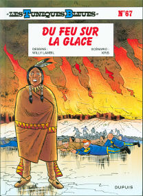 Du Feu Sur La Glace - (Les Tuniques Bleues 67)