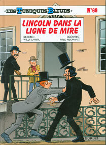 Lincoln Dans La Ligne De Mire - (Les Tuniques Bleues 69)