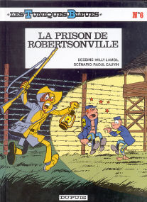 La Prison de Robertsonville - (Les Tuniques Bleues 6)