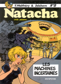 Les Machines Incertaines - (Natacha 9)