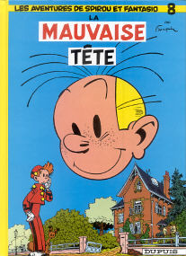 La Mauvaise Tête - (Spirou et Fantasio 8)