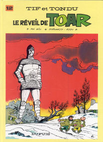 Le Réveil de Toar - (Tif et Tondu 12)