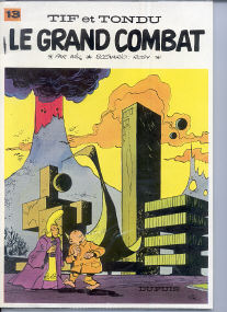 Le Grand Combat - (Tif et Tondu 13)