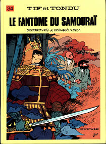 Le Fantôme du Samouraï - (Tif et Tondu 34)