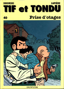 Prise d'Otages - (Tif et Tondu 40)