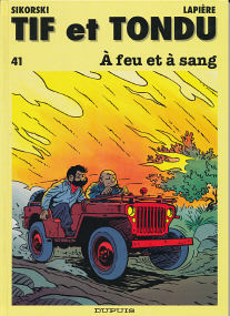 À feu et à sang - (Tif et Tondu 41)