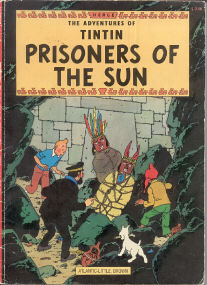 Prisoners of the Sun - (Tintin 13)
