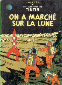 On a Marché sur la Lune - (Tintin 16)