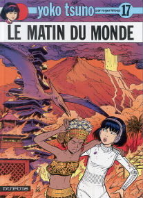 Le Matin du Monde - (Yoko Tsuno 17)