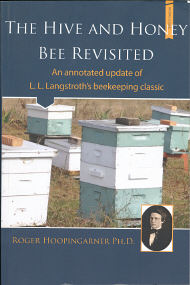 The Hive And Honey Bee Revisited