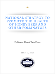 National Strategy to Promote the Health of Honey Bees and Other Pollinators
