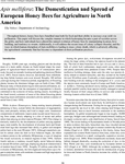 The Domestication and Spread of 
European Honey Bees for Agriculture in North America