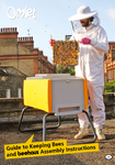 Guide to Keeping Bees and <B>beehaus</B> Assembly Instructions