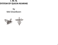I.M.N. System of Queen Rearing