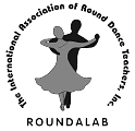 Roundalab,
        the International Association of Round Dance Teachers