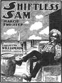 Shiftless Sam, Carlotta Williamson, 1904