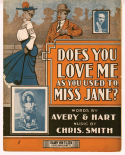 Does You Love Me As You Used To, Miss Jane?, Chris Smith, 1904