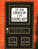 If He Comes In, I'm Going Out, Chris Smith, 1910