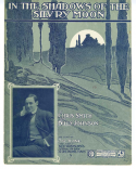 In The Shadows Of The Silv'ry Moon, Chris Smith; Billy B. Johnson, 1906