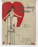 Who Wants A Baby?, Abe Olman, 1919