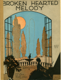 Broken Hearted Melody, Isham E. Jones, 1922