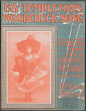 The Woodchuck Song, Theodore F. Morse, 1903