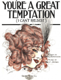 You're A Great Temptation, Billy James, 1915