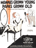Mamma's Grown Young Papa's Grown Old, Harris Weston, 1927