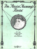 I'm Missin' Mammy's Kissin', Lew Pollack, 1921
