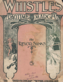 Whistles, Trevor Sanks, 1909