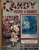 Candy You're A Dandy, George Walter Brown; Arthur Carlton, 1908