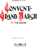 Convent Grand March, F. Nichols, 1902