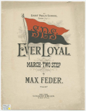Ever Loyal, Max Feder, 1898