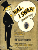 Wal, I Swan!, Benjamin Hapgood Burt, 1907