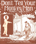Don't Tell Your Monkey Man, Lukie Johnson, 1919