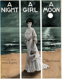 A Night, A Girl, A Moon, Charlotte Blake, 1907