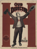 Our Director, F. E. Bigelow, 1901