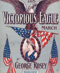 The Victorious Eagle, George Rosey, 1907